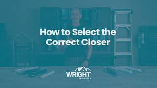 How to Select the Correct Closer thumbnail
